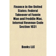 Finance in the United States: Federal Takeover of Fannie Mae and Freddie Mac