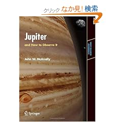 Jupiter and How to Observe It (Astronomers' Observing Guides)