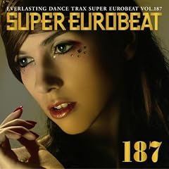 【クリックで詳細表示】スーパー・ユーロビート VOL.187