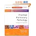 Practical Pulmonary Pathology: A Diagnostic Approach: A Volume in the Pattern Recognition Series, Expert Consult: Online and Print, 2e