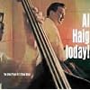 Al Haig Today