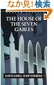 The House of the Seven Gables (Bantam Classics)