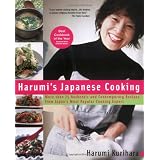 Harumi's Japanese Cooking: More than 75 Authentic and Contemporary Recipes from Japan's Most PopularCooking ExpertHarumi Kurihara�ɂ��