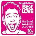 Noriyuki Makihara 20th Anniversary Best LOVE