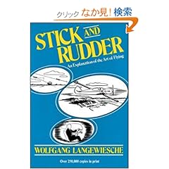 【クリックでお店のこの商品のページへ】Stick and Rudder: An Explanation of the Art of Flying