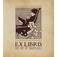 Ex Libris: The Art of Bookplates