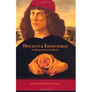 【クリックで詳細表示】Society and Individual in Renaissance Florence [ハードカバー]