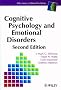 Cognitive Psychology and Emotional Disorders (Wiley Series in Clinical Psychology)