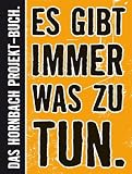 [B&uuml;cher] Es gibt immer was zu tun: Das Große Hornbach-Projekt-Buch