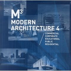 M3 Modern Architecture 4: Commercial, Corporate, Educational, Public, Residential