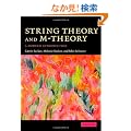 String Theory and M-Theory: A Modern Introduction