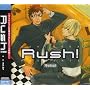 Rush!