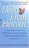 [Book] Hello from Heaven: A New Field of Research-After-Death Communication Confirms That Life and Love Are Eternal