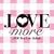 .LOVE more