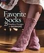 Favorite Socks: 25 Timeless Designs from Interweave