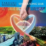 Singer Song Liar�h�茒�ɂ��