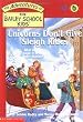 Unicorns Don't Give Sleigh Rides (The Adventures of the Bailey School Kids)