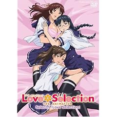 Love Selection~THE ANIMATION~Select.1�uLove Selection�v [DVD]