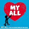 MY ALL ��YUKI KOYANAGI SINGLES 1999-2003��