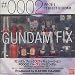 GUNDAM FIX FIGURATION #0001~0020