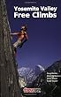Yosemite Valley Free Climbs: Supertopos