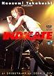 NAOZUMI TAKAHASHI A'LIVE2004 INDICATE AT SHIBUYA-AX ON 2004.6.27 [DVD]