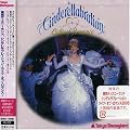 TOKYO DISNEYLAND CINDERELLABRATION:LIGHTS OF ROMANCE 2006