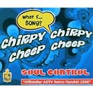 Chirpy Chirpy Cheep Cheep