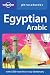 Lonely Planet Egyptian Arabic Phrasebook (Lonely Planet Phrasebooks)