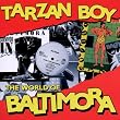 Tarzan Boy