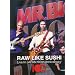 RAW LIKE SUSHI 100 (���S���Y����j [DVD]