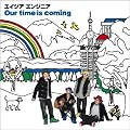 Our time is coming(DVD�t)