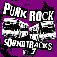PUNK ROCK SOUNDTRACKS vol.7