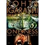 ONE*NESS [DVD]