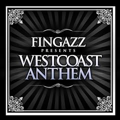 FINGAZZ PRESENTS WESTCOAST ANTHEM