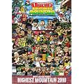 MIGHTY JAM ROCK presents HIGHEST MOUNTAIN 2010 [DVD]