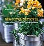 New Container Style: Simple and Innovative Ideas for Planting Recycled Pots