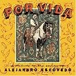Por Vida: Tribute to Songs of Alejandro Escovedo