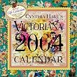 Cynthia Hart's Victoriana 2004 Calendar: With 4 Postcards/Desktop Calendar/Datebook (Workman Wall Calendars)