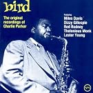 Bird: The Original Recordings of Charlie Parker
