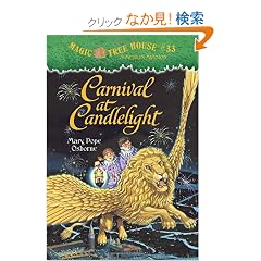 Magic Tree House #33: Carnival at Candlelight (A Stepping Stone Book(TM))