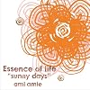Essence of life�gsunny days�h