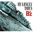 MY LONELY TOWN(��������)(DVD�t) ~ B&rsquo;z (39���̊��z) (1���̃N�`�R�~ 1,340