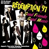 Good Friends Good MusicREDEMPTION 97�ɂ��