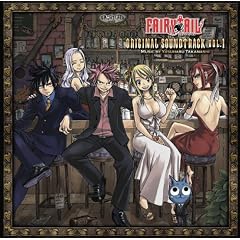 �uFAIRY TAIL�vORIGINAL SOUNDTRACK VOL.1