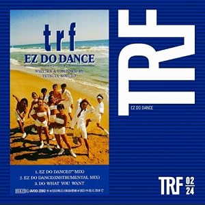 【クリックで詳細表示】EZ DO DANCE [Single， Maxi]