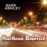 [Musik] Heartbreak Boulevard