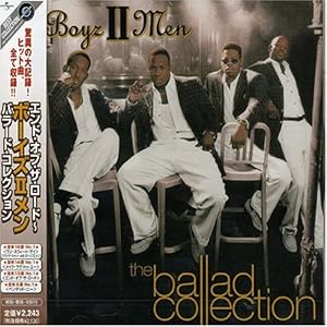 【クリックで詳細表示】エンド・オブ・ザ・ロード～ボーイズIIメン・バラード・コレクション