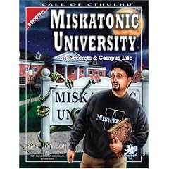 Miskatonic University: A Sourcebook For Call Of Cthulhu (Call of Cthulhu Roleplaying Game)