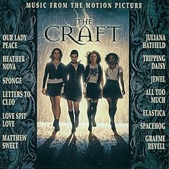 The Craft: Music From The Motion Picture
